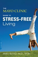 The Mayo Clinic Guide to Stress-Free Living