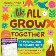 We All Grow Together 17-Month Wall Calendar 2026