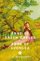 Anne of Green Gables & Anne of Avonlea